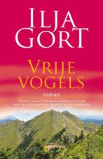 Vrije vogels 9789083141435 Ilja Gort, Boeken, Verzenden, Gelezen, Ilja Gort