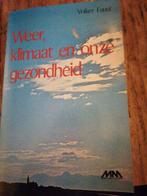 Weer klimaat en onze gezondheid 9789025267247 Faust, Verzenden, Gelezen, Faust