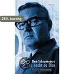 Een nacht op Elba / Vlaamse Bibliotheek / 31 9789052407630, Boeken, Verzenden, Zo goed als nieuw, C. Schouwenaars