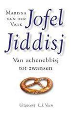 Jofel Jiddisj 9789020403954, Boeken, Gelezen, Marissa van der Valk, Verzenden