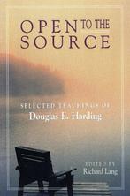 Open to the Source - Douglas E. Harding - 9781878019233 - Pa, Boeken, Verzenden, Nieuw