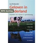 Geloven in Nederland 9789043513036 L. Brabander, Verzenden, Gelezen, L. Brabander