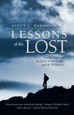 Lessons of the Lost: Finding Hope and Resilienc. Hammond,, Verzenden, Hammond, PhD Scott C.