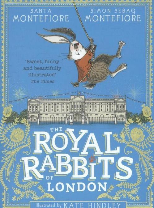 The Royal Rabbits Of London 9781471157882, Livres, Livres Autre, Envoi