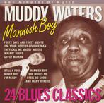 Muddy Waters - Mannish Boy: 24 Blues Classics, Cd's en Dvd's, Verzenden, Gebruikt