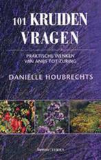 101 Kruidenvragen 9789020947939, Boeken, Natuur, Gelezen, Houbrechts.Danie, Verzenden