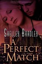 A Perfect Match 9781605041438, Shelley Bradley, Shayla Black, Verzenden
