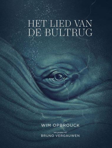 Het lied van de bultrug 9789022338698 Wim Opbrouck, Boeken, Literatuur, Zo goed als nieuw, Verzenden