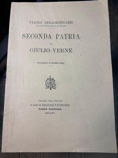 Giulio Verne / Giorgio Roux - Seconda Patria di Giulio Verne, Antiek en Kunst, Antiek | Boeken en Manuscripten