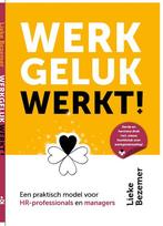 Werkgeluk werkt! 9789492528353 Lieke Bezemer, Boeken, Economie, Management en Marketing, Verzenden, Gelezen, Lieke Bezemer