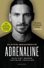 Adrenaline 9789026364006, Livres, Livres de sport, Zlatan Ibrahimovic, Verzenden