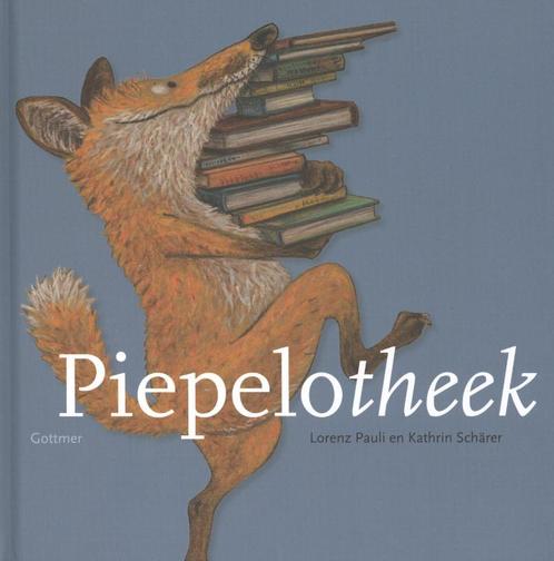 Piepelotheek 9789025752064, Boeken, Kinderboeken | Kleuters, Gelezen, Verzenden