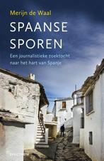 Spaanse sporen 9789000343379 Merijn de Waal, Verzenden, Zo goed als nieuw, Merijn de Waal