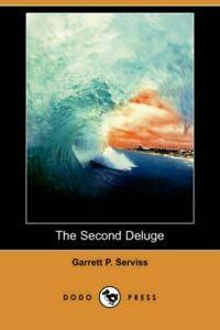 The Second Deluge (Dodo Press). Serviss, Putman   ., Livres, Livres Autre, Envoi