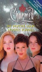 CHARMED 018 DE MYTHE VAN MISTIC KNOLL 9789047800132, Boeken, Verzenden, Gelezen