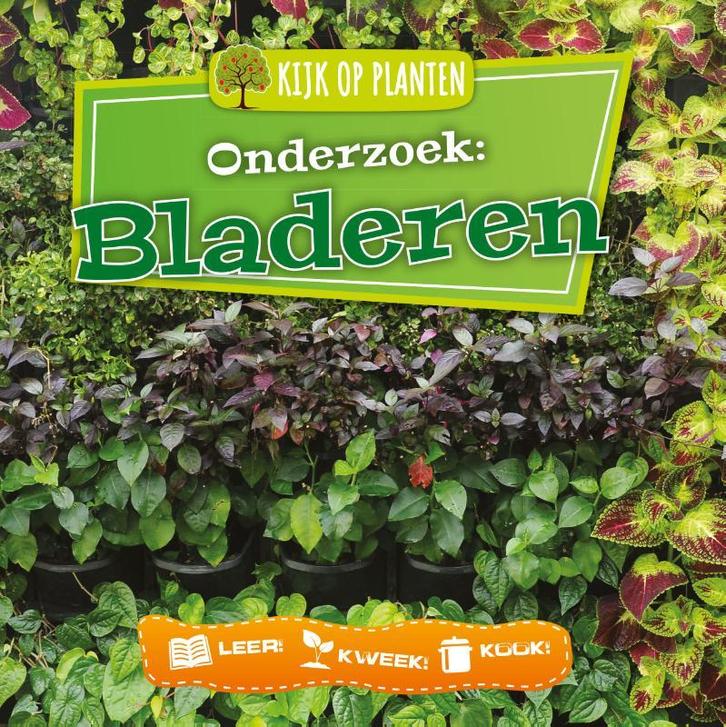 Onderzoek: Bladeren / Kijk op planten 9789463416269, Boeken, Overige Boeken, Gelezen, Verzenden