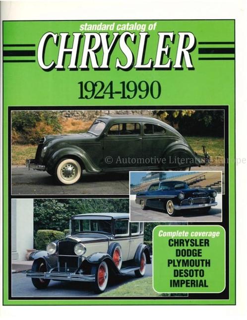 STANDARD CATALOG OF CHRYSLER 1924-1990 (CHRYSLER, DODGE,, Livres, Autos | Livres