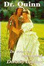 Dr. Quinn 5 - In voor- en tegenspoed 9789029714990 LAUDAN, Verzenden, Gelezen, LAUDAN