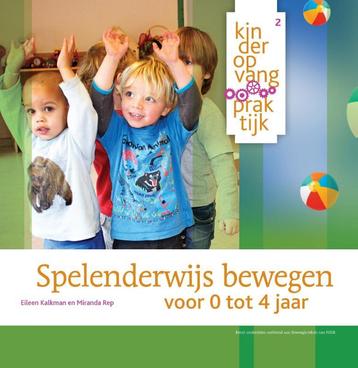 Spelenderwijs bewegen 9789036817646 Eileen Kalkman, Verzenden, Eileen Kalkman