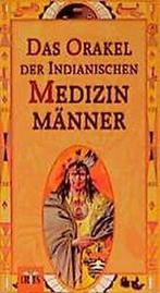 Das Orakel der indianischen Medizinmänner  Book, Gelezen, Verzenden
