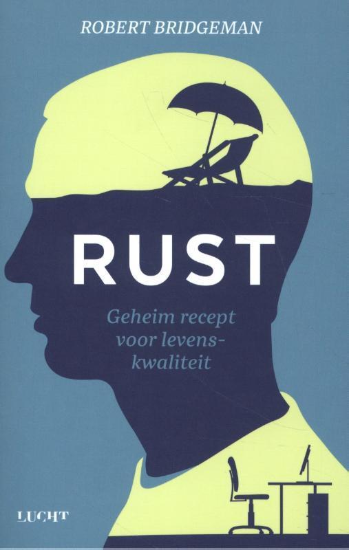 Rust 9789492495877 Robert Bridgeman, Boeken, Psychologie, Zo goed als nieuw, Verzenden