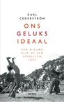 Ons geluksideaal (9789025906740, Carl Cederström)