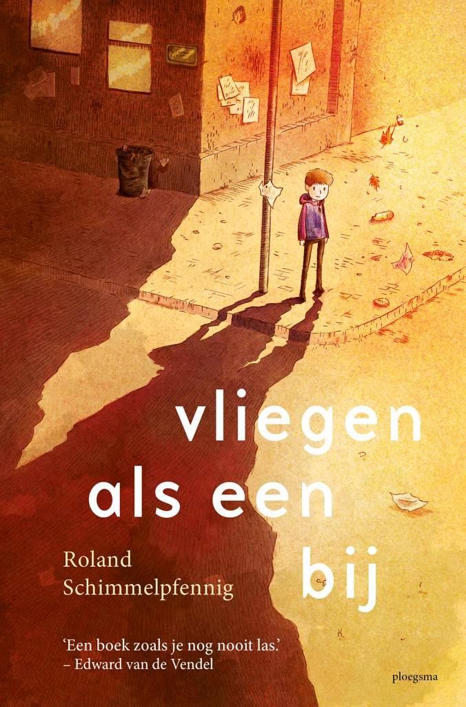 Vliegen als een bij 9789021684949 Roland Schimmelpfennig, Boeken, Kinderboeken | Jeugd | 10 tot 12 jaar, Zo goed als nieuw, Verzenden