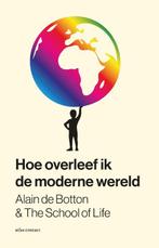 Hoe overleef ik de moderne wereld 9789045050478, Boeken, Verzenden, Zo goed als nieuw, Alain de Botton