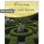 Creatief in de Tuin Alles over Buxus 9789043814188, Verzenden, Zo goed als nieuw