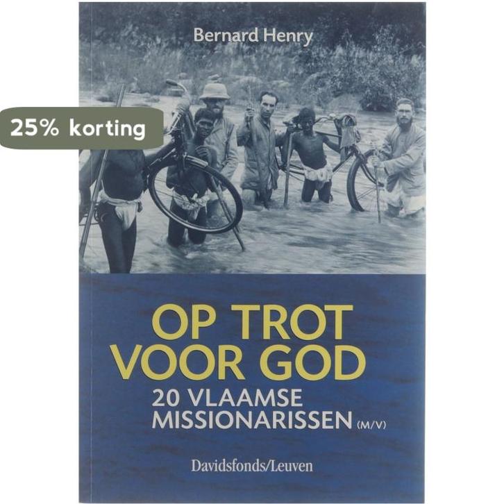 Op Trot Voor God 9789058262530 Bernard Henry, Boeken, Geschiedenis | Wereld, Gelezen, Verzenden
