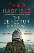 The Defector 9781529423105 Chris Hadfield, Verzenden, Gelezen, Chris Hadfield