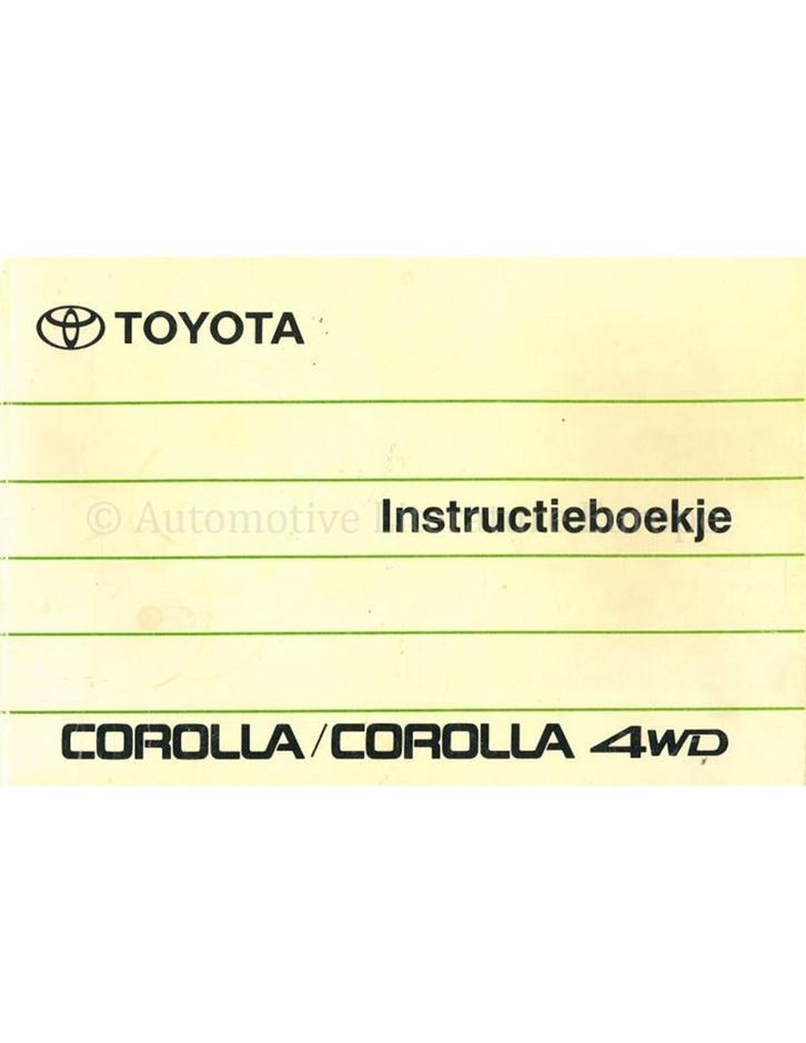 1990 TOYOTA COROLLA | COROLLA 4WD INSTRUCTIEBOEKJE, Autos : Divers, Modes d'emploi & Notices d'utilisation