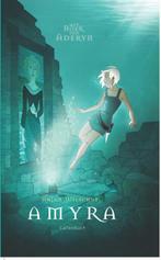Amyra / Het boek van Aderyn / 2 9789026601231 Arjan Wilschut, Verzenden, Zo goed als nieuw, Arjan Wilschut