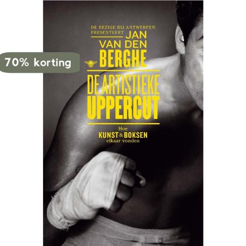 De artistieke uppercut 9789085424789 Jan Van den Berghe, Boeken, Overige Boeken, Zo goed als nieuw, Verzenden