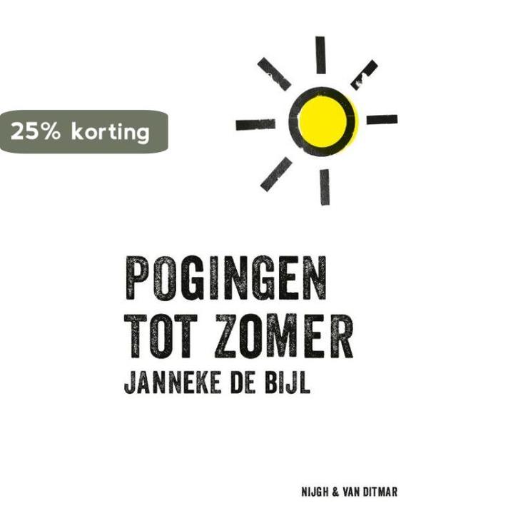 Pogingen tot zomer 9789038806785 Janneke de Bijl, Livres, Romans, Envoi