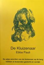 de Kluizenaar 9789082445923, Livres, Philosophie, Ebba Pauli, Verzenden