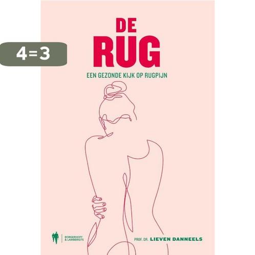 De rug 9789463933070 Lieven Danneels, Boeken, Gezondheid, Dieet en Voeding, Gelezen, Verzenden