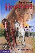 Alleen verder / Paardenranch Heartland 9789020621426, Boeken, Verzenden, Zo goed als nieuw, Lauren Brooke