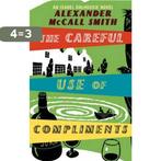 The Careful Use Of Compliments 9780349118062, Verzenden, Gelezen, Alexander McCall Smith