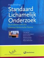 Handleiding standaard lichamelijk onderzoek 9789035231702, Boeken, Verzenden, Gelezen