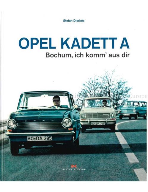 OPEL KADETT A, BOCHUM ICK KOMM AUS DIR, Boeken, Auto's | Boeken