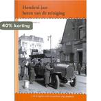Honderd jaar heren van de reiniging 9789090222677 G. Wassink, Verzenden, Gelezen, G. Wassink