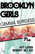 Brooklyn girls 1 Pia 9789021809434, Gemma Burgess, Zo goed als nieuw, Verzenden