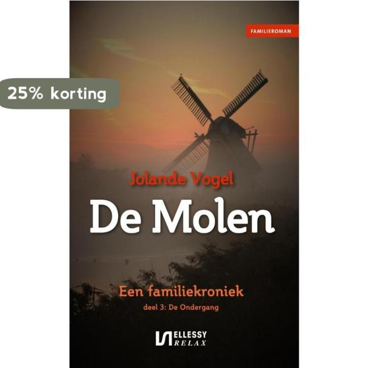 De ondergang / Ellessy relax 9789086602551 Jolande Vogel, Boeken, Streekboeken en Streekromans, Zo goed als nieuw, Verzenden