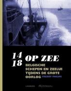 14/18 op zee 9789401405287 Freddy Philips, Boeken, Verzenden, Gelezen, Freddy Philips