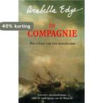 De Compagnie 9789022530481 Arabella Edge, Boeken, Verzenden, Gelezen, Arabella Edge
