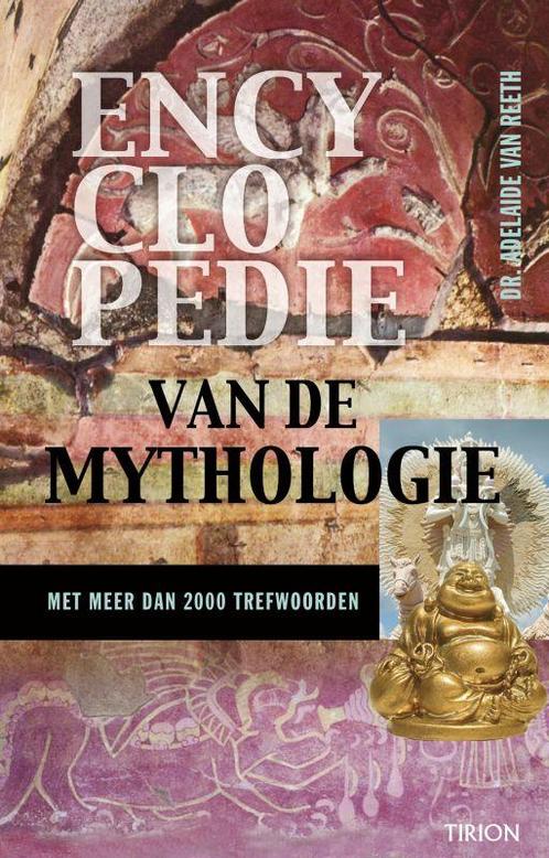 Encyclopedie van de mythologie 9789043908832, Boeken, Encyclopedieën, Gelezen, Verzenden