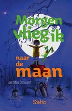 Morgen vlieg ik naar de maan 9789002282898 Laetitia Convent, Verzenden, Zo goed als nieuw, Laetitia Convent