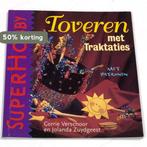 Toveren met traktaties / SuperHobby 9789021327754, Boeken, Verzenden, Gelezen, Jolanda Zuydgeest