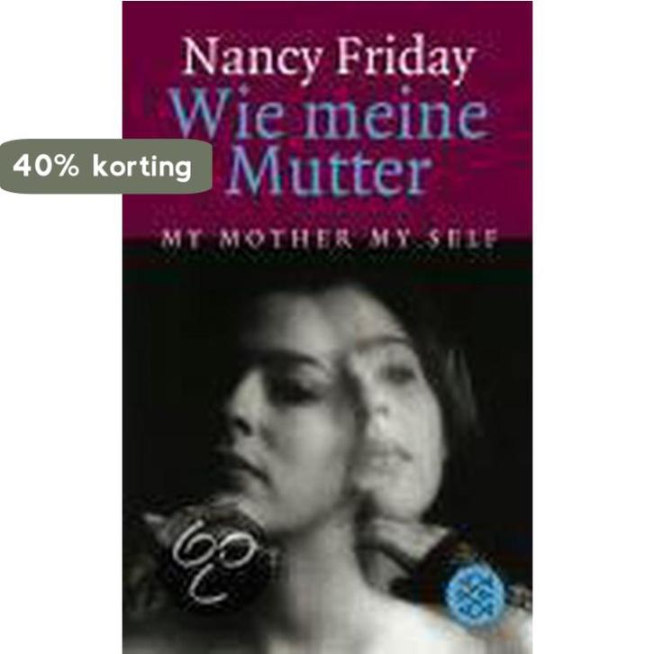 Wie meine Mutter 9783596237265 Nancy Friday, Boeken, Taal | Duits, Gelezen, Verzenden